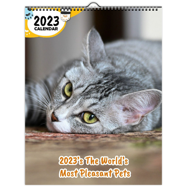 2023's The World's Most Pleasant Pets: 2023 Wall Calendar