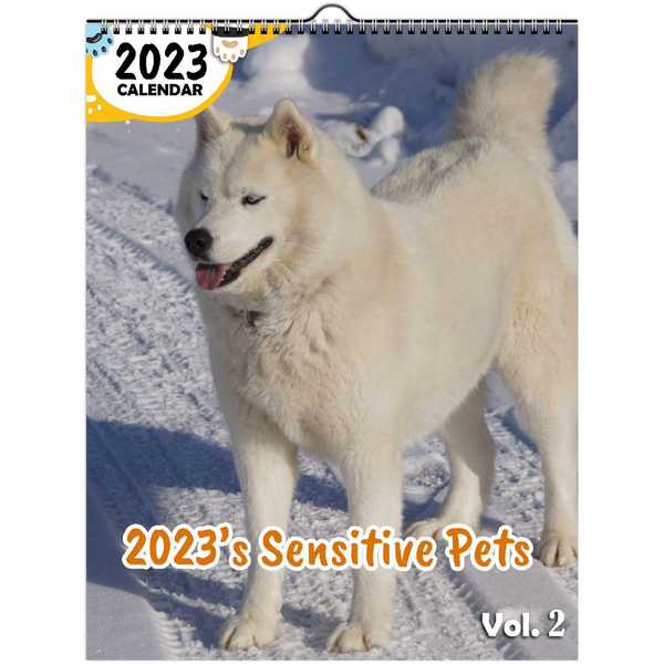 2023's Sensitive Pets Volume Two: 2023 Wall Calendar