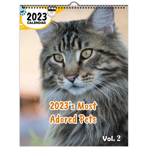2023's Most Adored Pets Volume Two: 2023 Wall Calendar