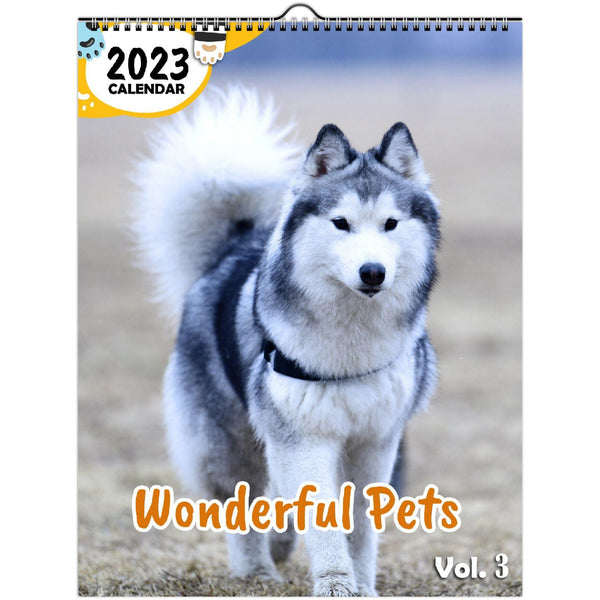 Wonderful Pets Volume Three: 2023 Wall Calendar