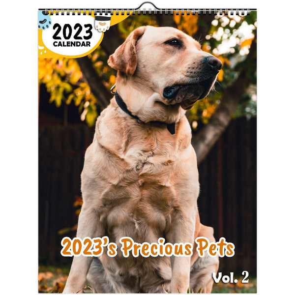 2023's Precious Pets Volume Two: 2023 Wall Calendar