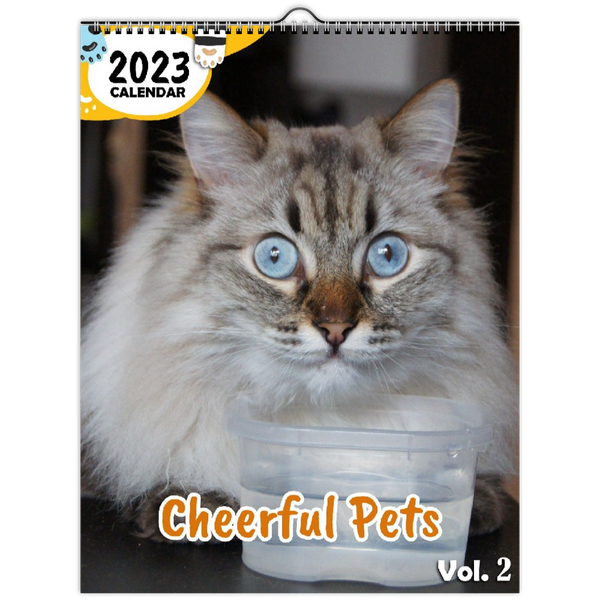 Cheerful Pets Volume Two: 2023 Wall Calendar
