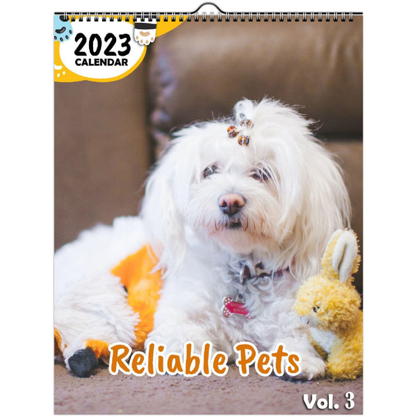 Reliable Pets Volume Three: 2023 Wall Calendar
