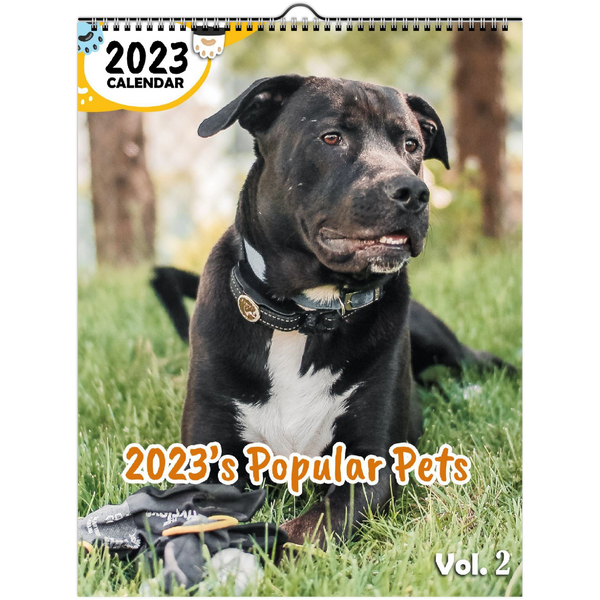 2023's Popular Pets Volume Two: 2023 Wall Calendar