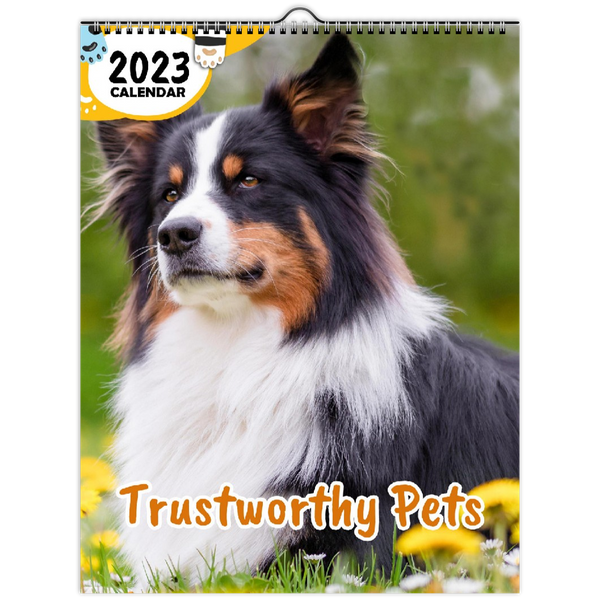 Trustworthy Pets: 2023 Wall Calendar