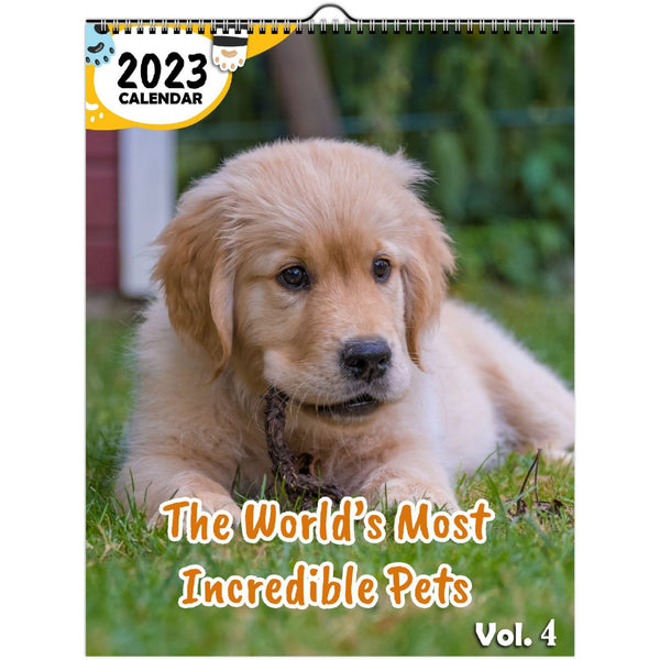 The World's Most Incredible Pets Volume Four: 2023 Wall Calendar