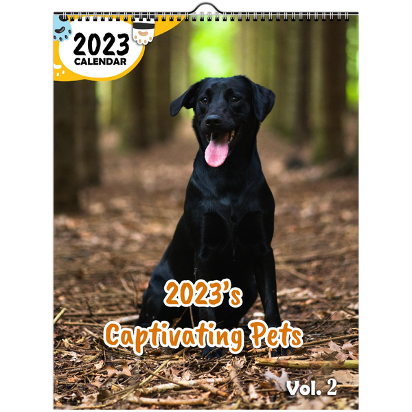 2023's Captivating Pets Volume Two: 2023 Wall Calendar