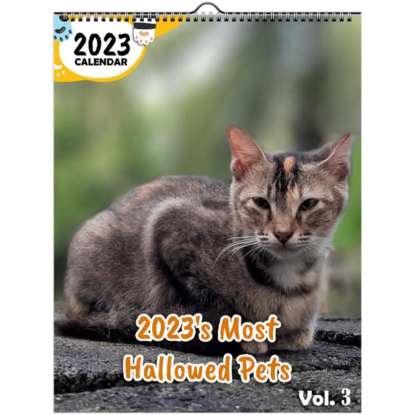 2023's Most Hallowed Pets Volume Three: 2023 Wall Calendar