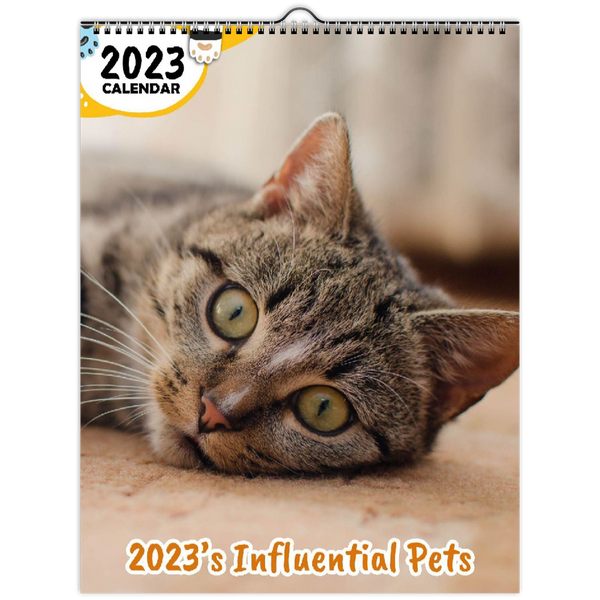 2023's Influential Pets: 2023 Wall Calendar