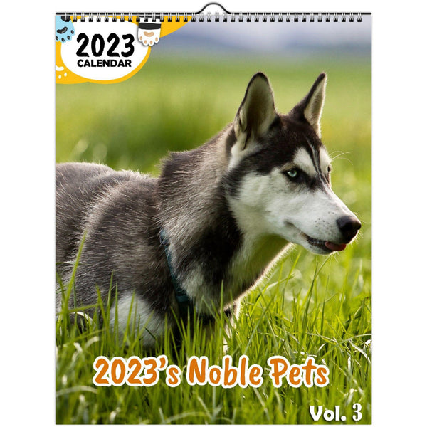 2023's Noble Pets Volume Three: 2023 Wall Calendar
