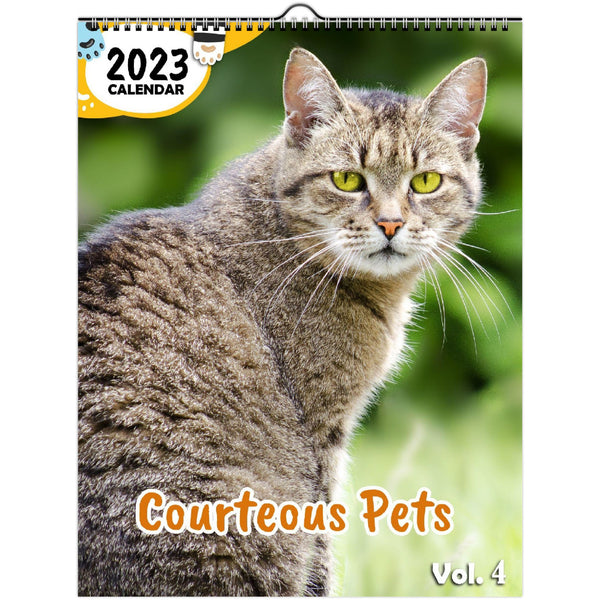 Courteous Pets Volume Four: 2023 Wall Calendar