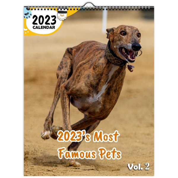 2023's Most Famous Pets Volume Two: 2023 Wall Calendar