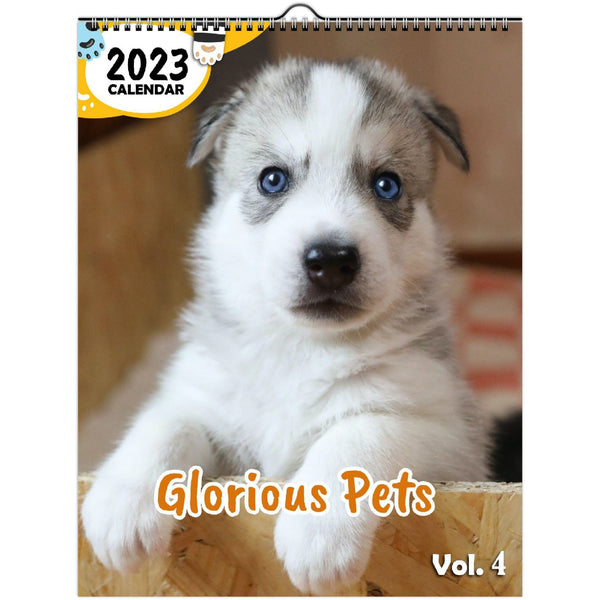 Glorious Pets Volume Four: 2023 Wall Calendar