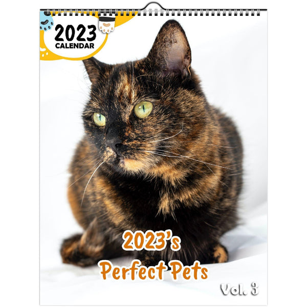 2023's Perfect Pets Volume Three: 2023 Wall Calendar