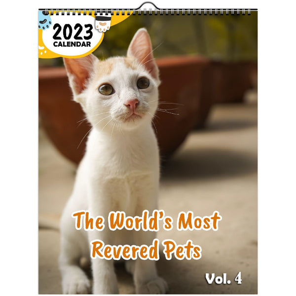 The World's Most Revered Pets Volume Four: 2023 Wall Calendar