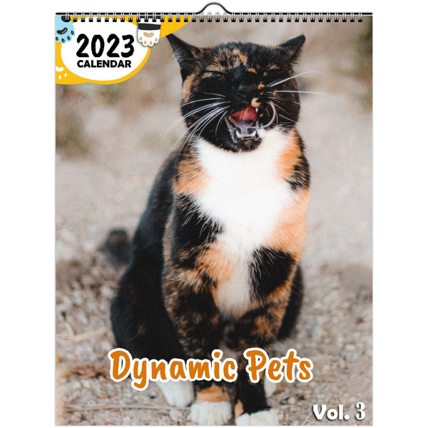 Dynamic Pets Volume Three: 2023 Wall Calendar
