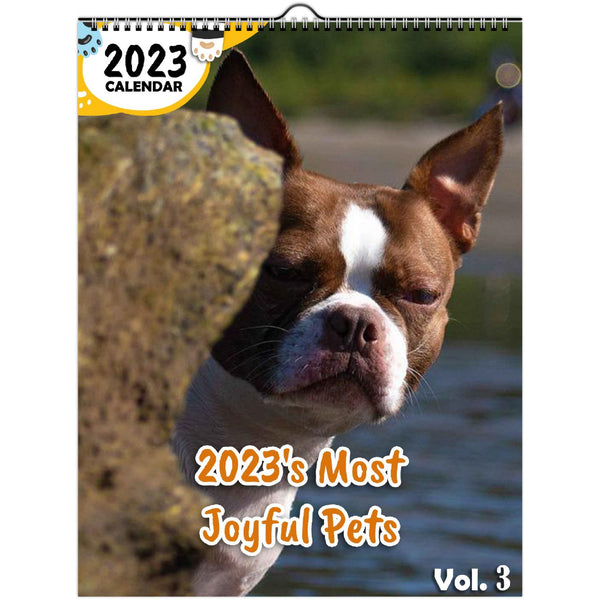 2023's Most Joyful Pets Volume Three: 2023 Wall Calendar