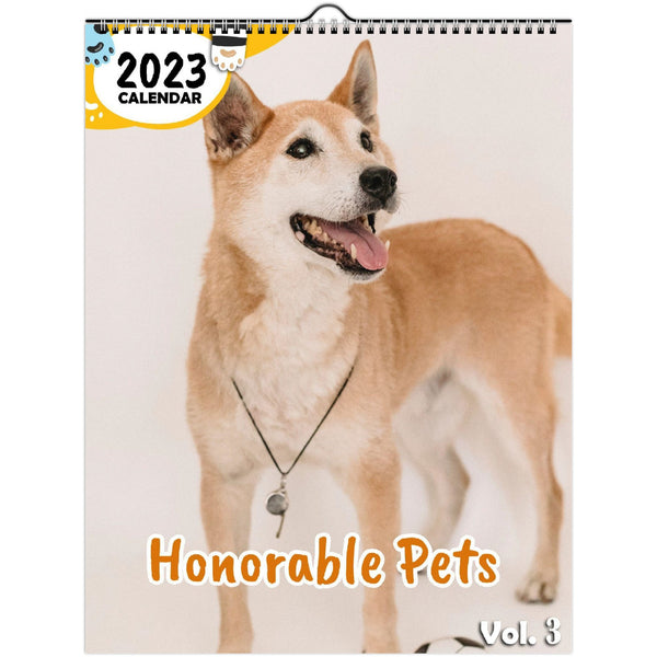 Honorable Pets Volume Three: 2023 Wall Calendar