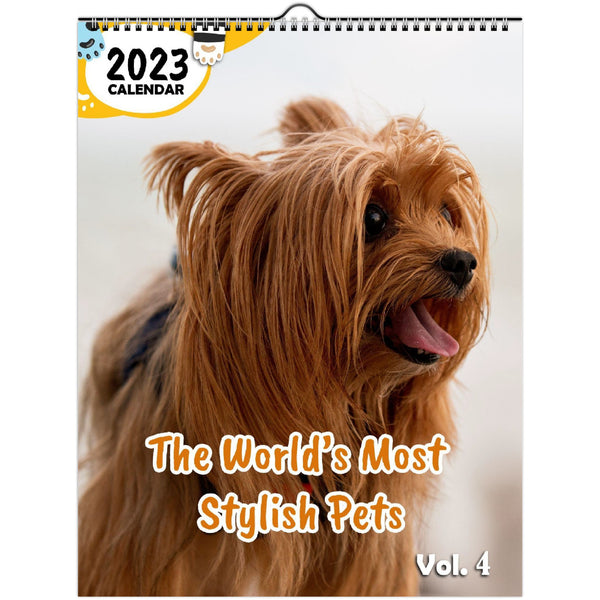 The World's Most Stylish Pets Volume Four: 2023 Wall Calendar