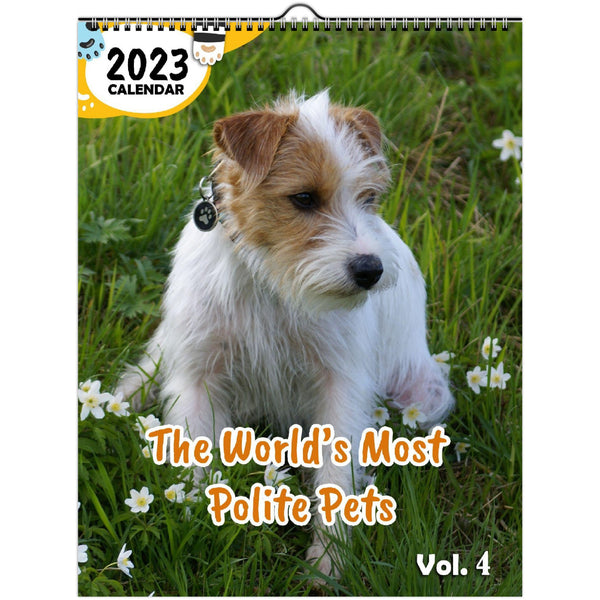 The World's Most Polite Pets Volume Four: 2023 Wall Calendar