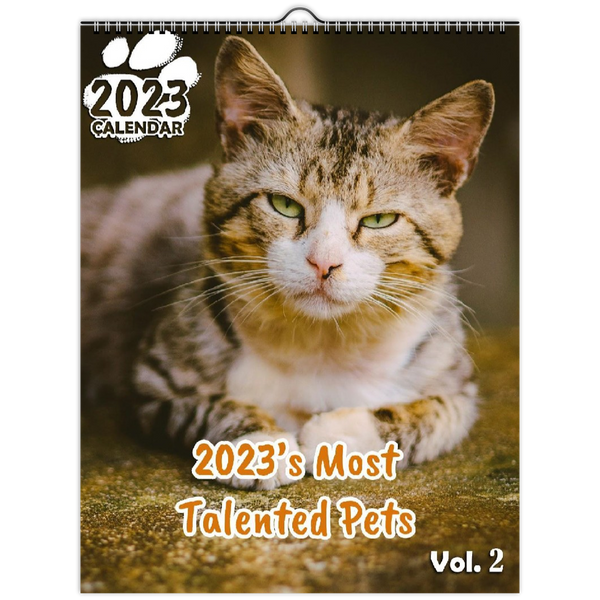 2023's Most Talented Pets Volume Two: 2023 Wall Calendar
