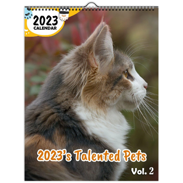 2023's Talented Pets Volume Two: 2023 Wall Calendar