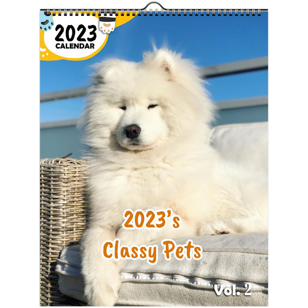 2023's Classy Pets Volume Two: 2023 Wall Calendar