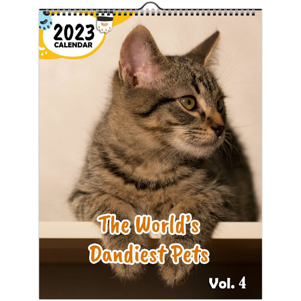 The World's Dandiest Pets Volume Four: 2023 Wall Calendar