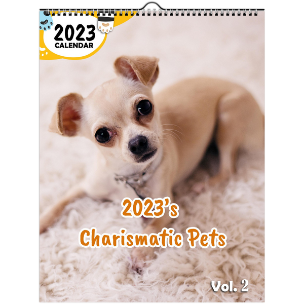 2023's Charismatic Pets Volume Two: 2023 Wall Calendar