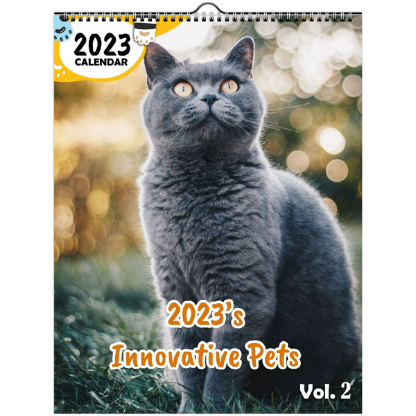 2023's Innovative Pets Volume Two: 2023 Wall Calendar