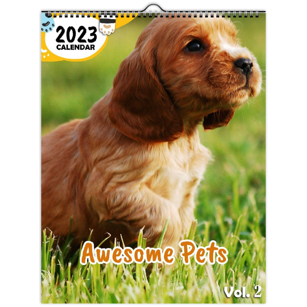 Awesome Pets Volume Two: 2023 Wall Calendar