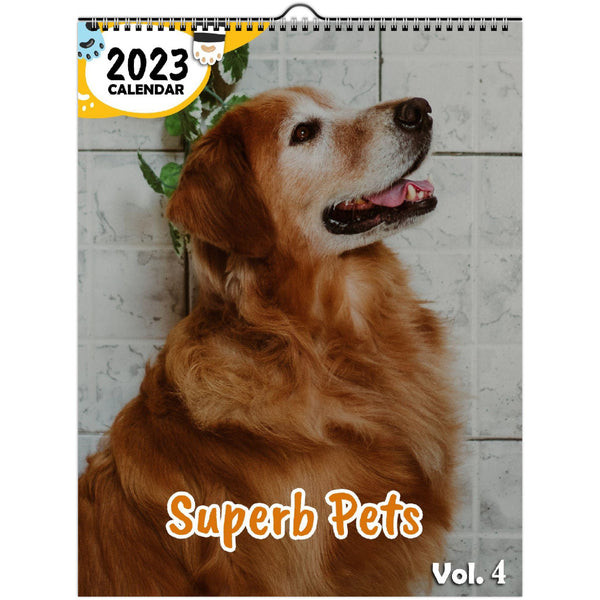 Superb Pets Volume Four: 2023 Wall Calendar