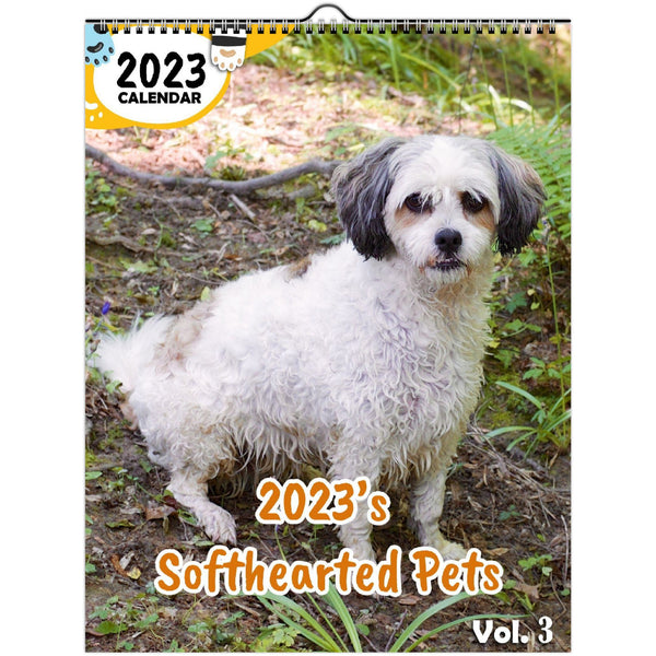 2023's Softhearted Pets Volume Three: 2023 Wall Calendar
