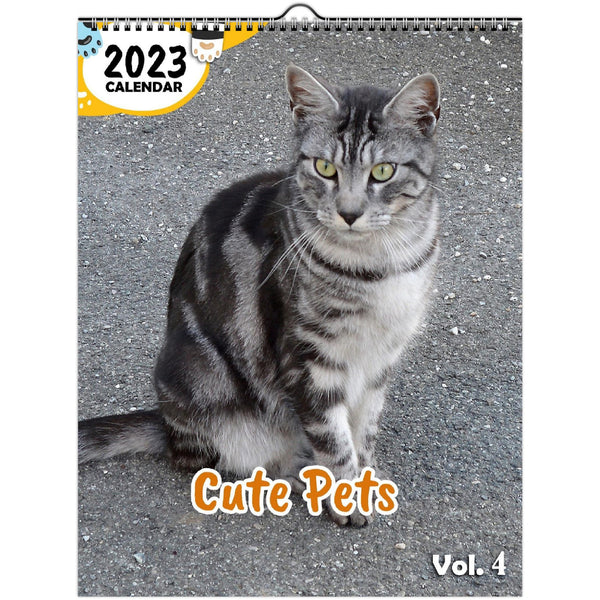 Cute Pets Volume Four: 2023 Wall Calendar