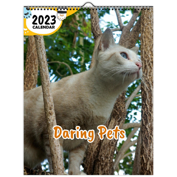 Daring Pets: 2023 Wall Calendar