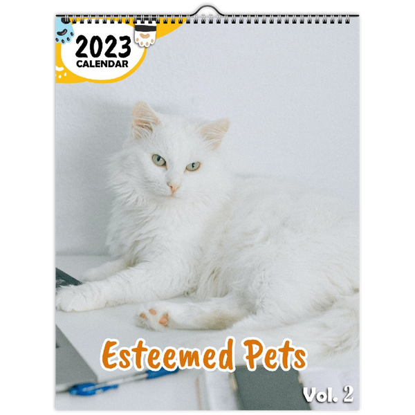 Esteemed Pets Volume Two: 2023 Wall Calendar