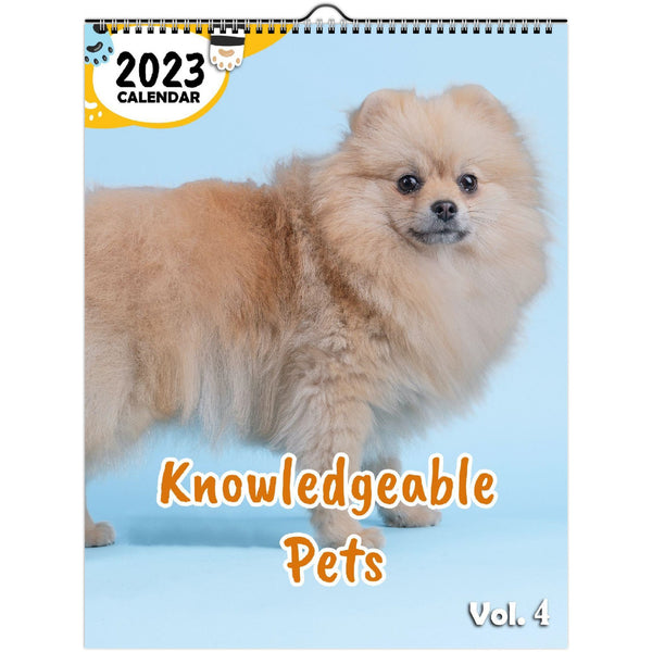 Knowledgeable Pets Volume Four: 2023 Wall Calendar