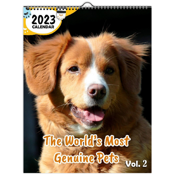 The World's Most Genuine Pets Volume Two: 2023 Wall Calendar
