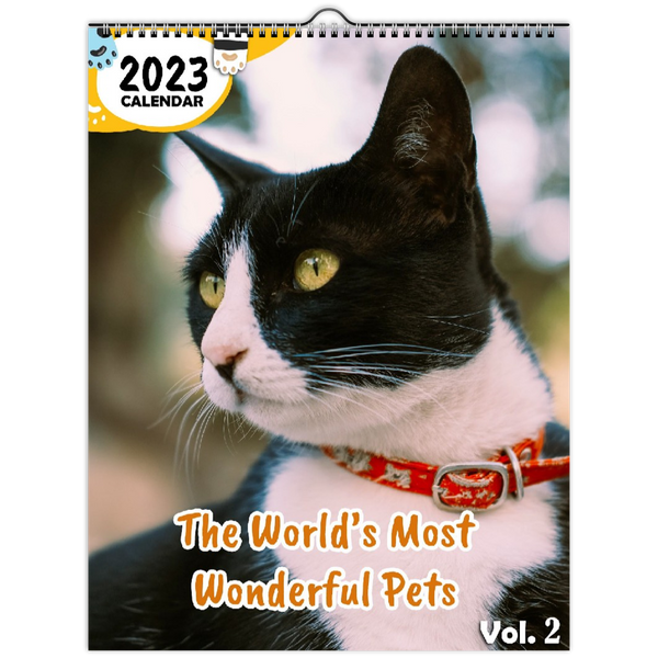 The World's Most Wonderful Pets Volume Two: 2023 Wall Calendar