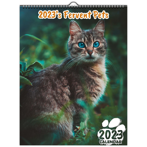 2023's Fervent Pets: 2023 Wall Calendar