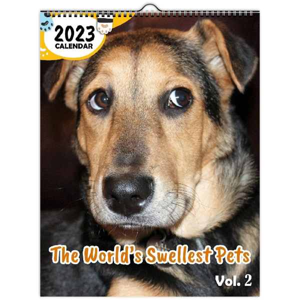 The World's Swellest Pets Volume Two: 2023 Wall Calendar