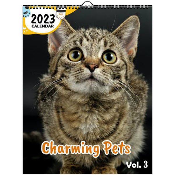 Charming Pets Volume Three: 2023 Wall Calendar